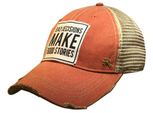 "Bad Decisions"  Hat