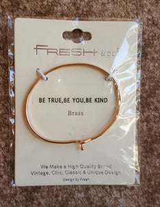 Bracelet  (Be True, Be You, Be Kind)