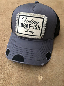 IDGAF hat