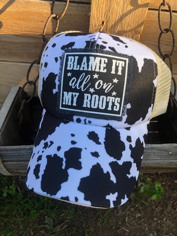 Blame it all on my roots