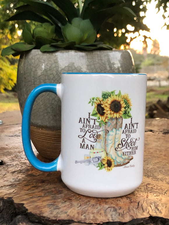 Ain’t Afraid to love mug