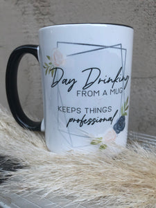 Day drinking from a Mug