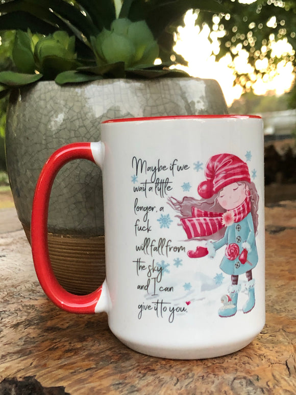 Mug Maybe if
